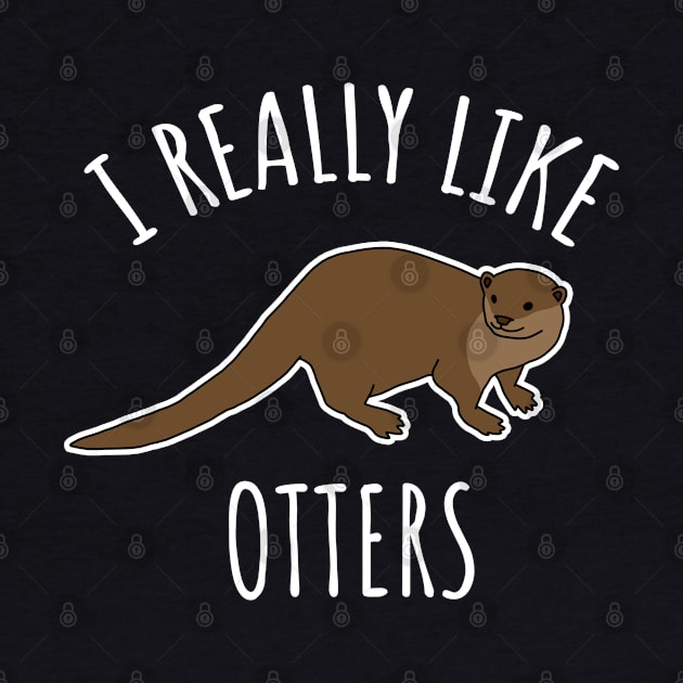 I Really Like Otters by LunaMay